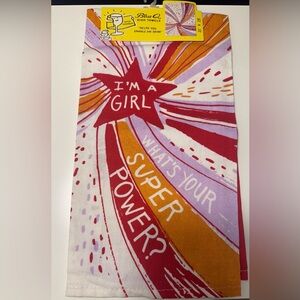 NWT Blue Q “I’m a Girl, What’s Your Super Power?” Dish Towel